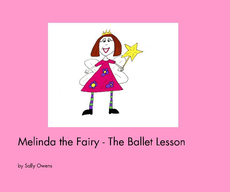 Visualizza Melinda the Fairy - The Ballet Lesson di Sally Owens