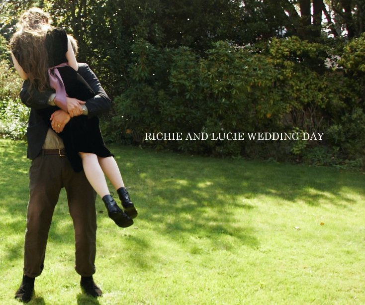 RICHIE AND LUCIE WEDDING DAY nach MORIPHOTO anzeigen