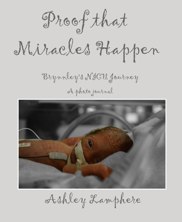 View Proof that Miracles Happen by Ashley Lamphere
