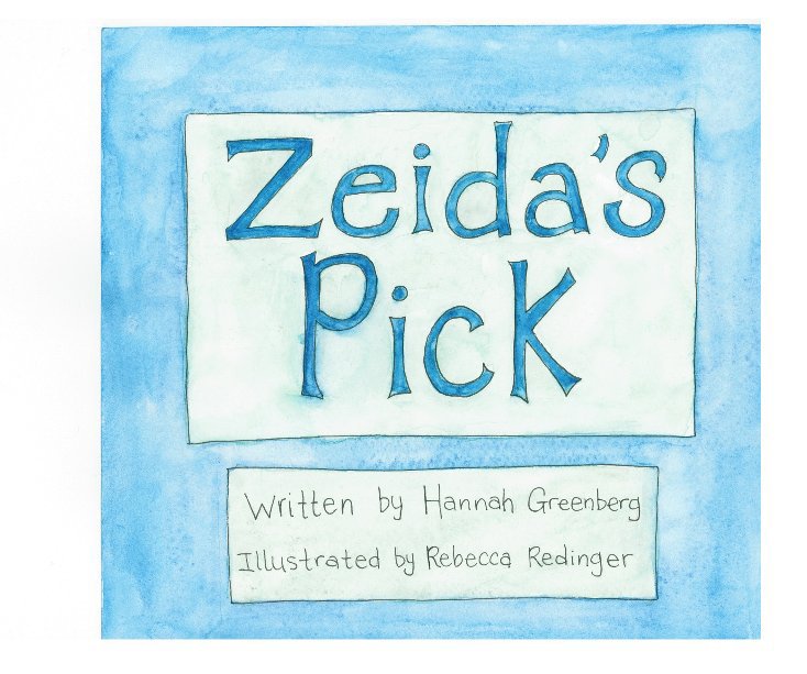 Visualizza Zeida's Pick  "Revised" di Hannah Greenberg and Rebecca Redinger