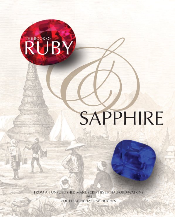 View The Book of Ruby & Sapphire by JF Halford-Watkins with Richard W Hughes