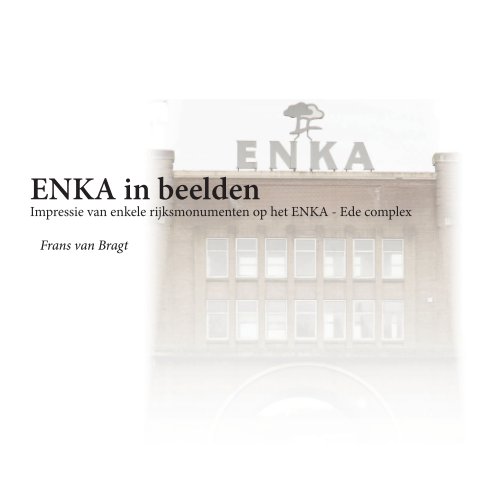 Ver Enka - Ede por Frans van Bragt