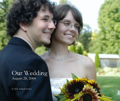Our Wedding August 28, 2004 book cover
