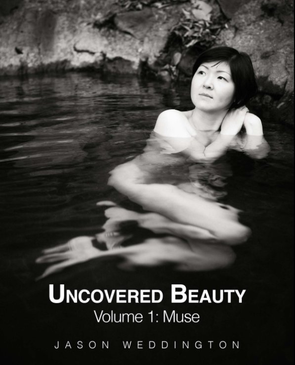 View Uncovered Beauty by Jason Weddington