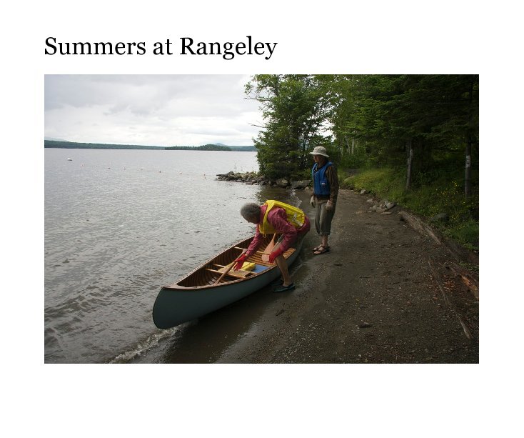 View Summers at Rangeley by Cindy & Charles Krumbein