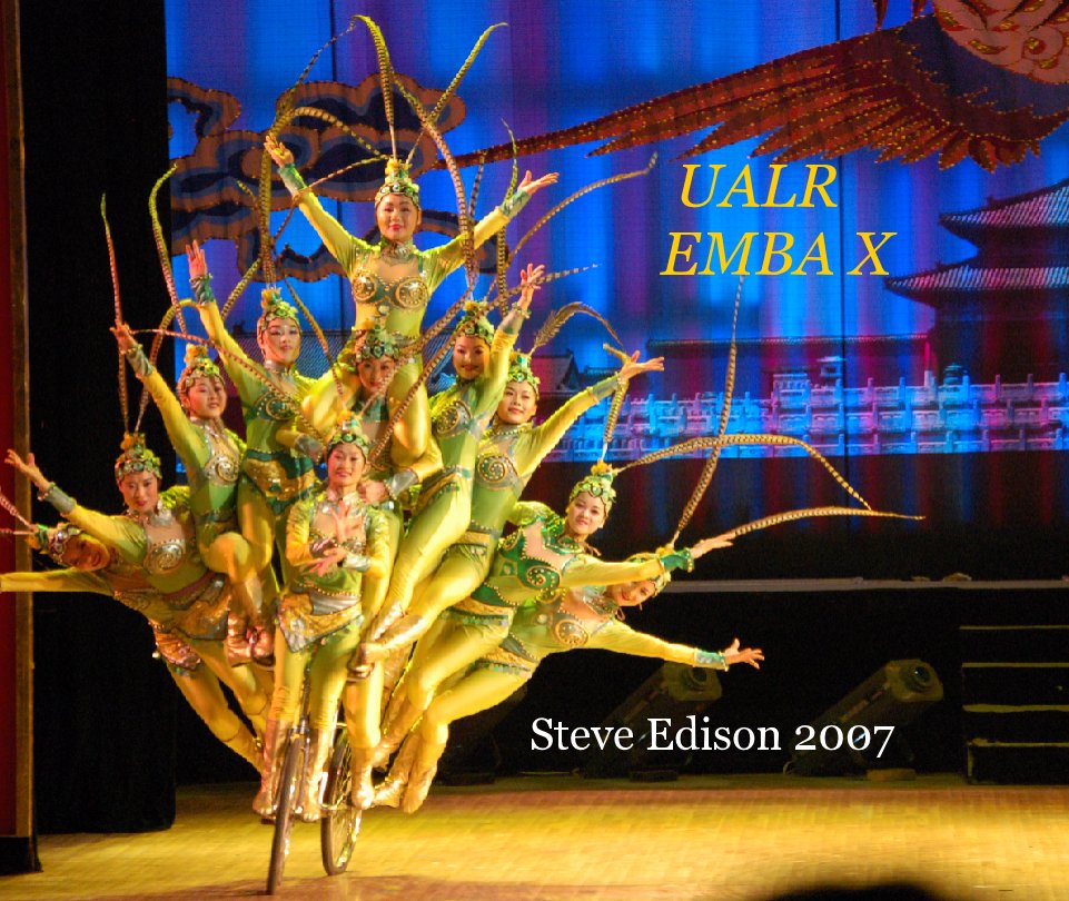 Visualizza UALR                                       EMBA X                              Steve Edison 2007 di profedison