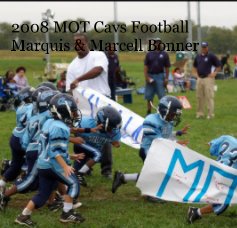 2008 MOT Cavs Football Marquis & Marcell Bonner book cover