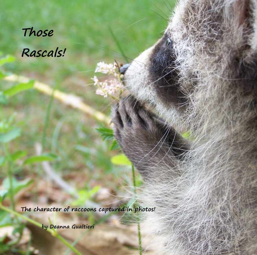 View Those Rascals! by Deanna Gualtieri
