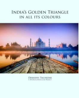 India's Golden Triangle in all its colours book cover