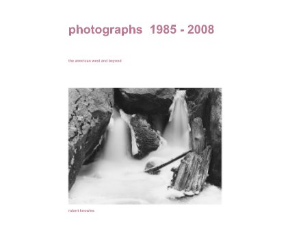 photographs 1985 - 2008 book cover