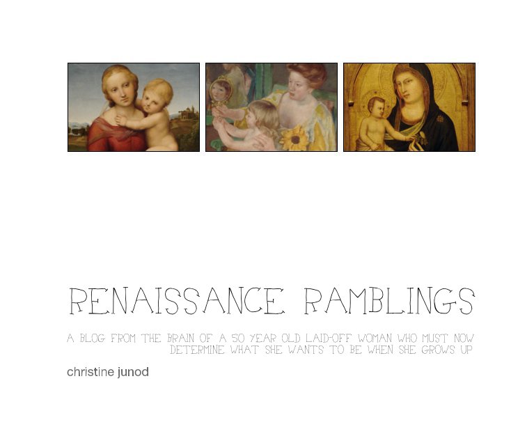 View Renaissance Ramblings by christine junod