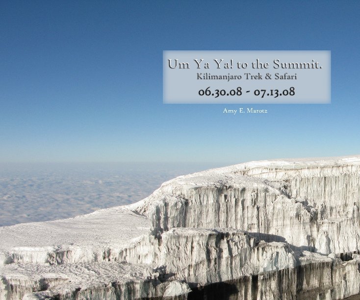 View Um Ya Ya! to the Summit. by Amy Marotz