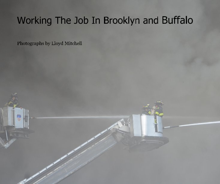 Bekijk Working The Job In Brooklyn and Buffalo op Photographs by Lloyd Mitchell