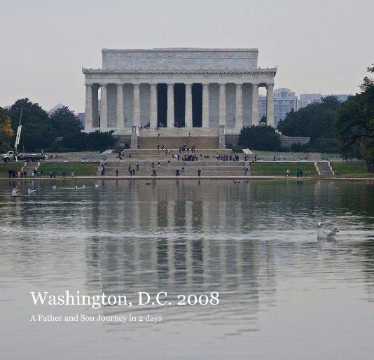 Ver Washington, D.C. 2008 por The Camera Eye