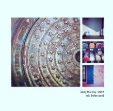 along the way | 2012
niki helley ward book cover