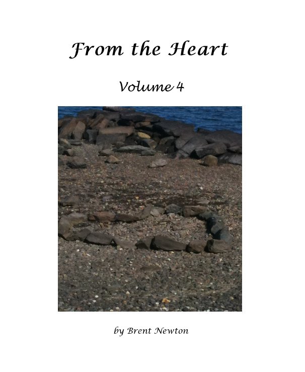 Ver From the Heart por Brent Newton