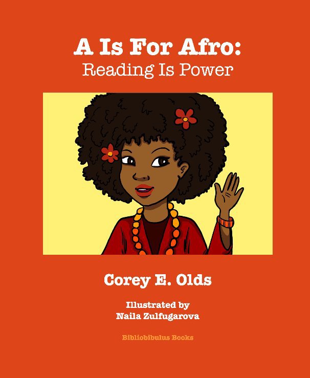 View A Is For Afro by Corey E. Olds