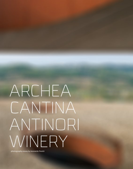 Ver archea - cantina antinori winery por obra comunicação