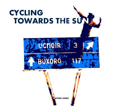 CYCLING TOWARDS THE SUN book cover