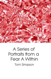 A Series of Portraits from a Fear A Within book cover
