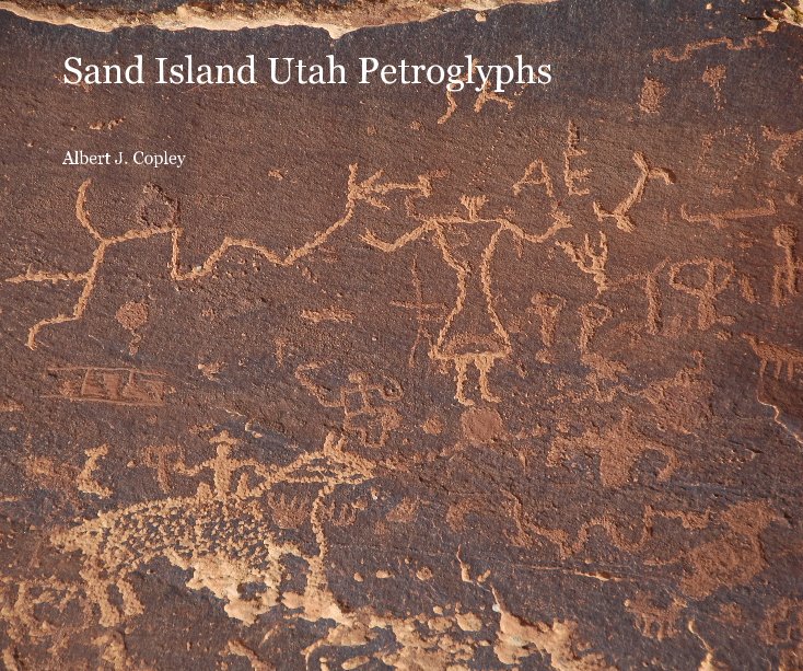 Ver Sand Island Utah Petroglyphs por Albert J. Copley