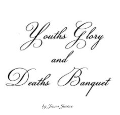 Youths Glory and Deaths Banquet book cover