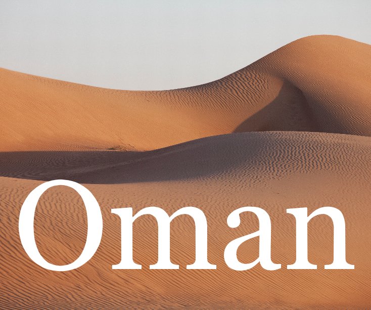 View Oman by Ellen Mikkelsen