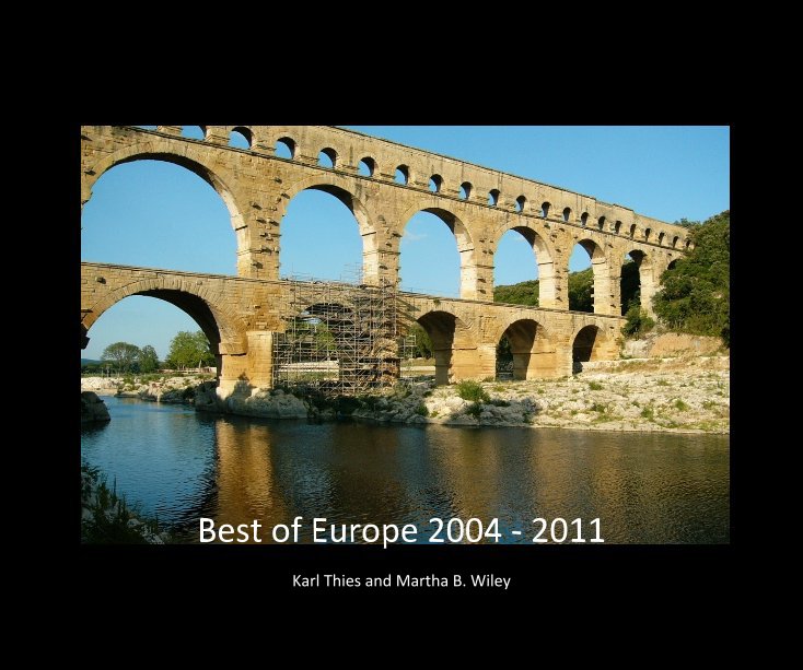 Bekijk Best of Europe 2004 - 2011 op Karl Thies and Martha B. Wiley