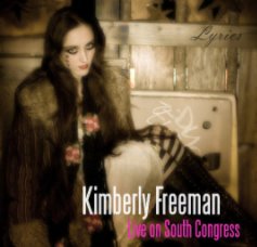 Kimberly Freeman: Live on South Congress book cover