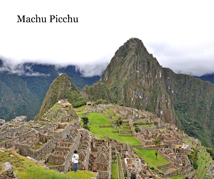 View Machu Picchu by Jackc
