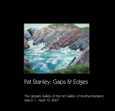 Pat Stanley: Gaps & Edges book cover