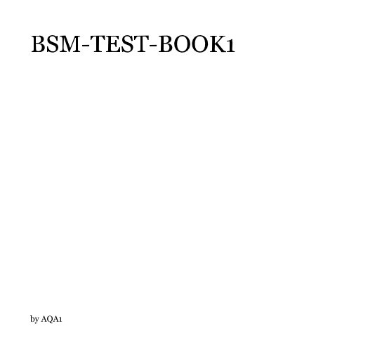 View BSM-TEST-BOOK1 by AQA1