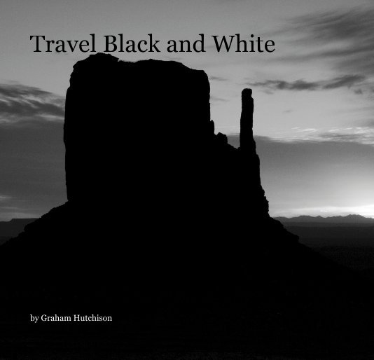 View Travel Black and White by Graham Hutchison