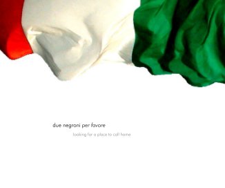 due negroni per favore looking for a place to call home book cover