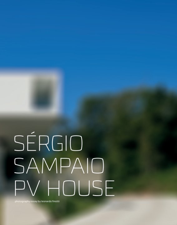 View sérgio sampaio - pv house by obra comunicação