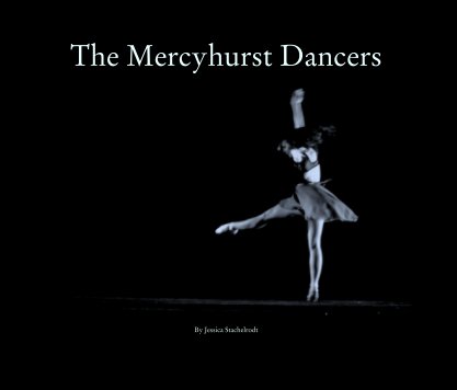 The Mercyhurst Dancers book cover