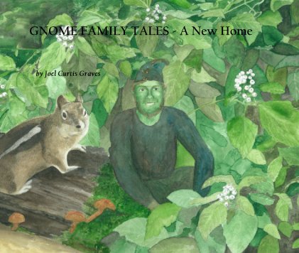 GNOME FAMILY TALES - A New Home book cover