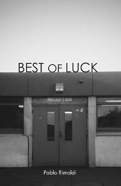View Best of Luck by Pablo Rimoldi