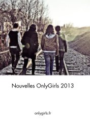 Nouvelles OnlyGirls 2013 book cover