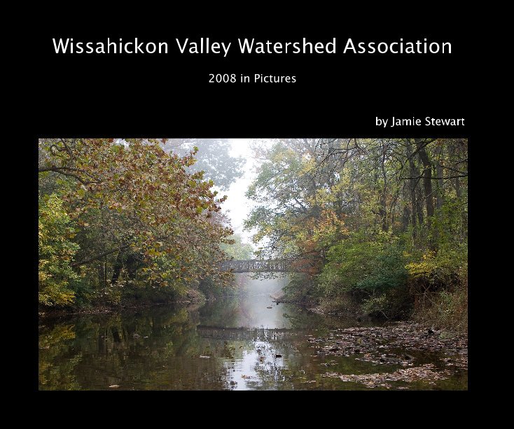 Ver Wissahickon Valley Watershed Association por Jamie Stewart