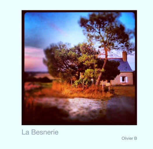 Ver La Besnerie por Olivier B