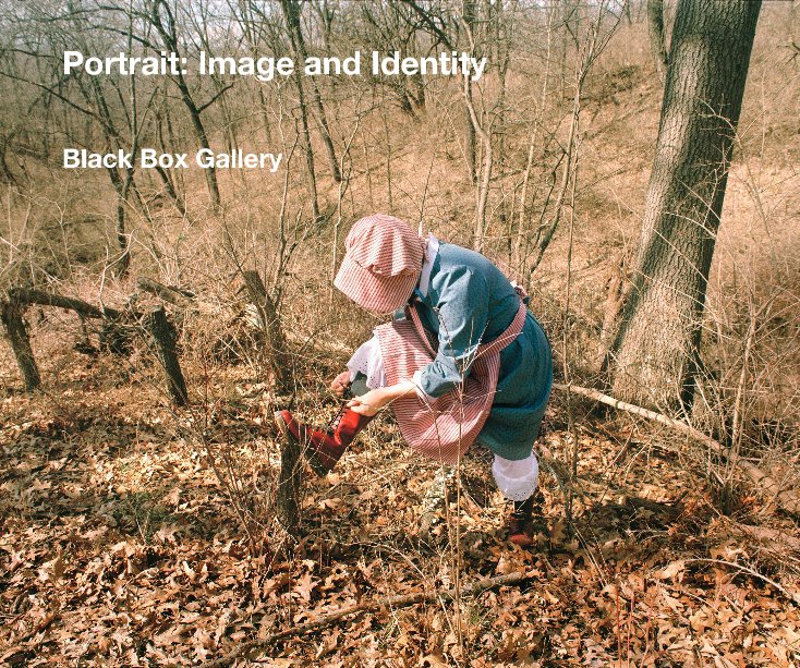 View Portrait: Image and Identity by Black Box Gallery