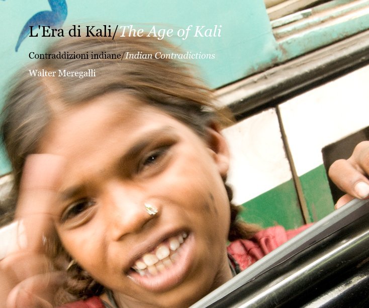 View L'Era di Kali/The Age of Kali by Walter Meregalli