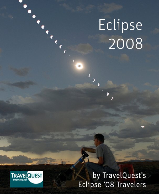 Ver Eclipse 2008 por TravelQuest's Eclipse '08 Travelers