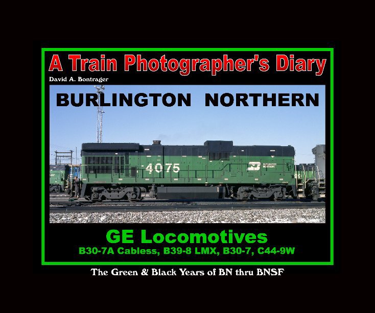 View BN GE Locomotives by David A. Bontrager