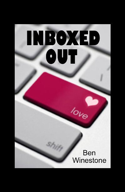 View INBOXED OUT by Ben Winestone