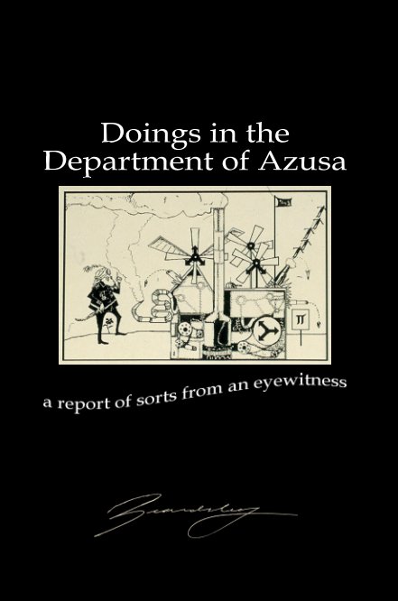 View Doings in the Department of Azusa by E.R. Beardsley