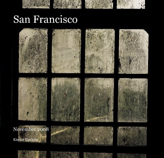 Ver San Francisco por Kieran Guckian