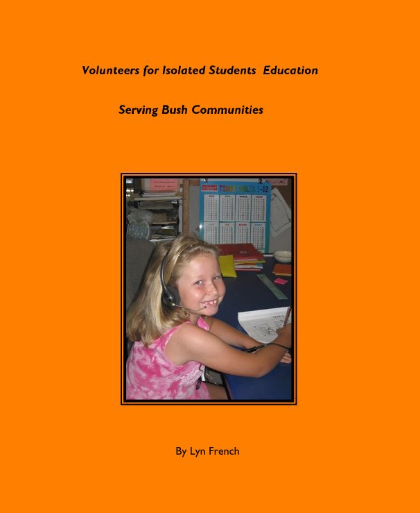View Volunteers for Isolated Students Education by Lyn French