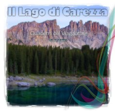 Il Lago di Carezza book cover